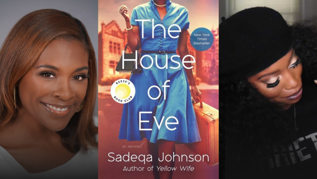 Book cover for "House of Eve" with photos of author Sadeqa Johnson and moderator of event Jeannine A. Cook