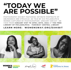 Promotional graphic with black and white photographs of African American women that says "Today We Are Possible"