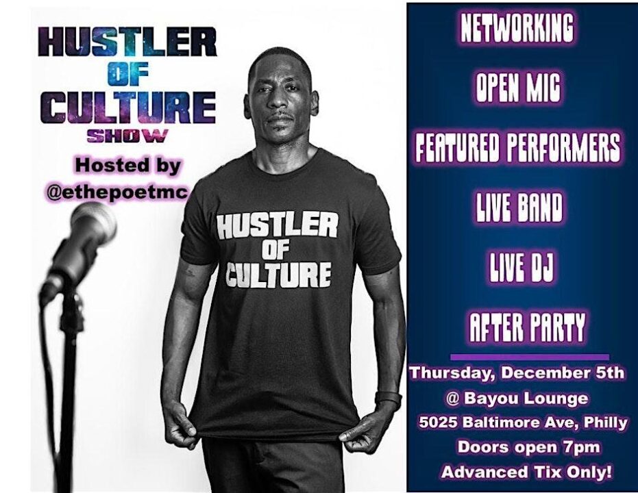 Promo image for Hustler of Culture Show with a photo of the MC wearing a shirt that says "Hustler of Culture"