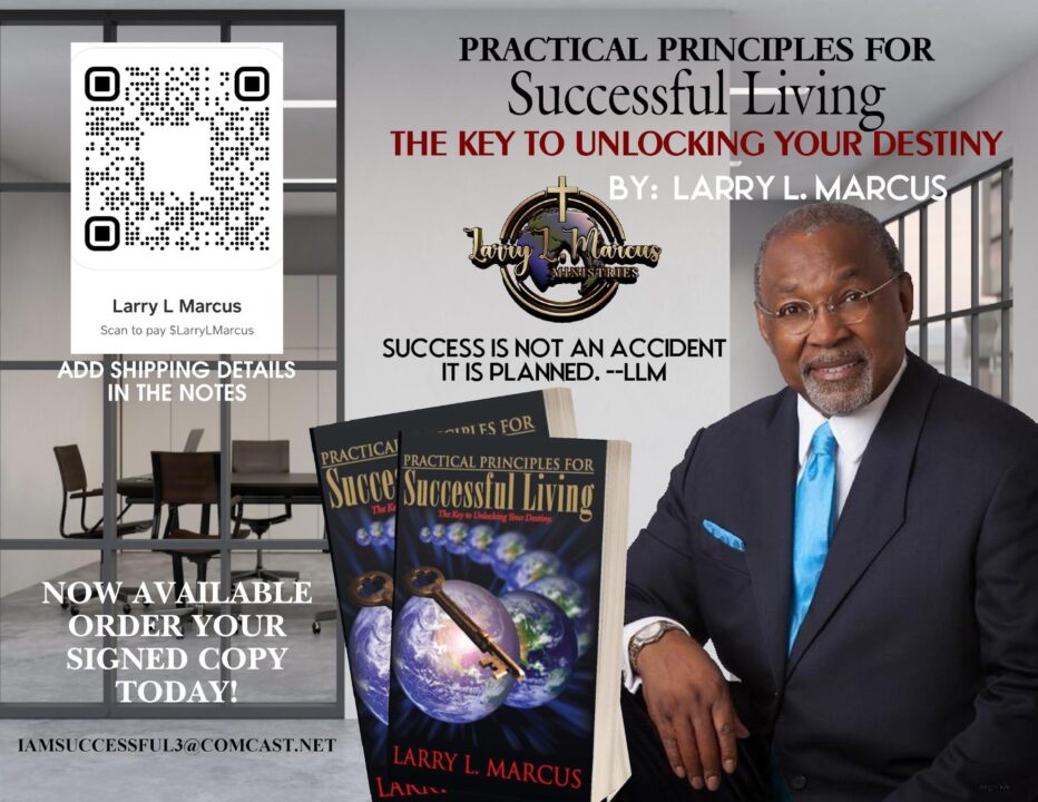 Promotional image for Larry L. Marcus book Practical Principles for Successful Living. Includes QR code on top left for purchasing book. There is also a photo of Larry L. Marcus, and the quote "Success is not an accident It is planned."