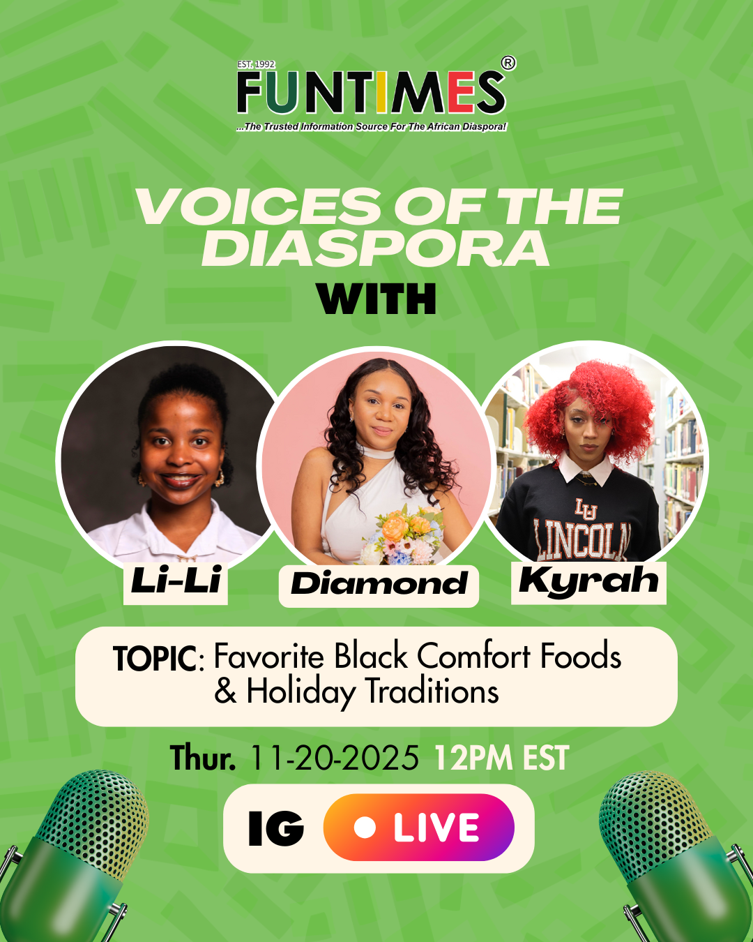 promotional image for FunTimes IG Live with photos of hosts Li-li, Diamond, and Kyrah